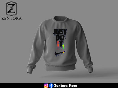 Just Do It Sweatshirt